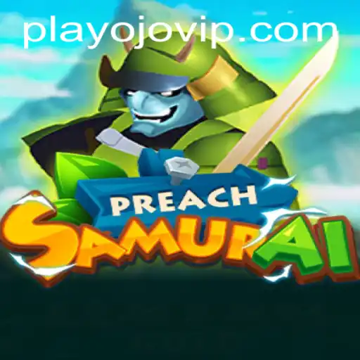 Discover PreachSamurai: A New Gaming Revolution with 911slots